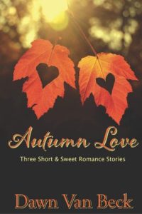 Autumn Love by Dawn Van Beck - Cover Art